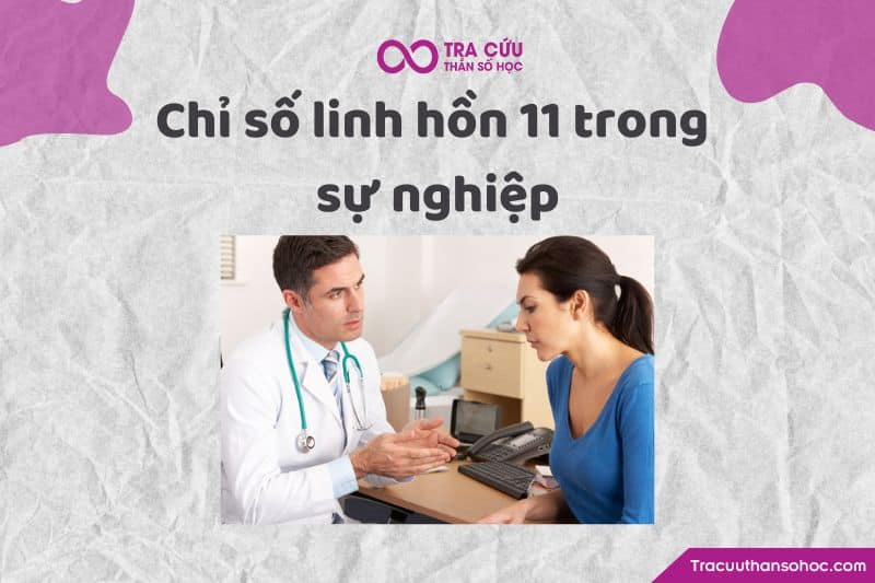 Chỉ số linh hồn 11 trong sự nghiệp Chỉ số linh hồn 11 trong sự nghiệp