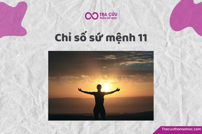 Chỉ số sứ mệnh 11 là gì? Đặc điểm tính cách, tình duyên và sự nghiệp như thế nào? 2 Chỉ số sứ mệnh 11: Khám phá tính cách, tình duyên và sự nghiệp