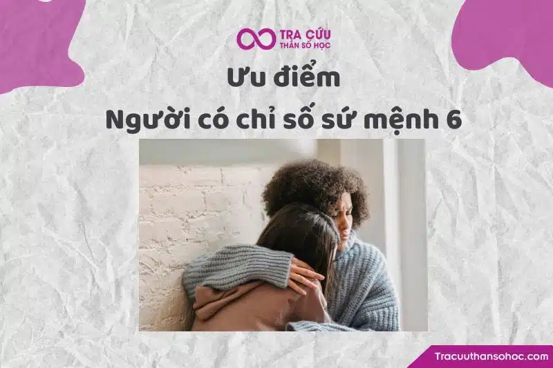 Ưu điểm chỉ số sứ mệnh 6 Ưu điểm chỉ số sứ mệnh 6