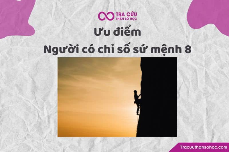 Ưu điểm chỉ số sứ mệnh 8 Ưu điểm chỉ số sứ mệnh 8