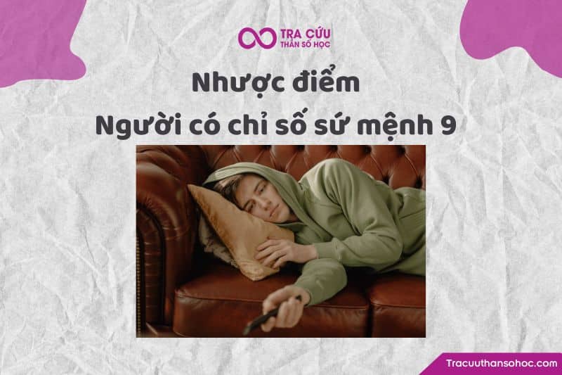 Nhược điểm chỉ số sứ mệnh 9