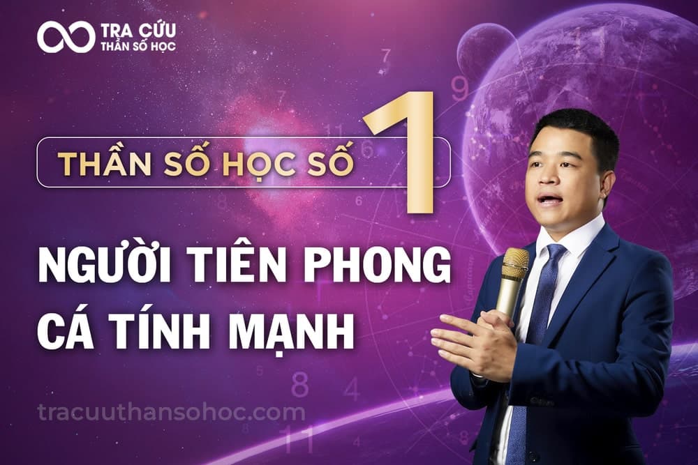 Thần số học số 1 là gì? Đặc điểm nổi bật và ý nghĩa số 1 trong các chỉ số