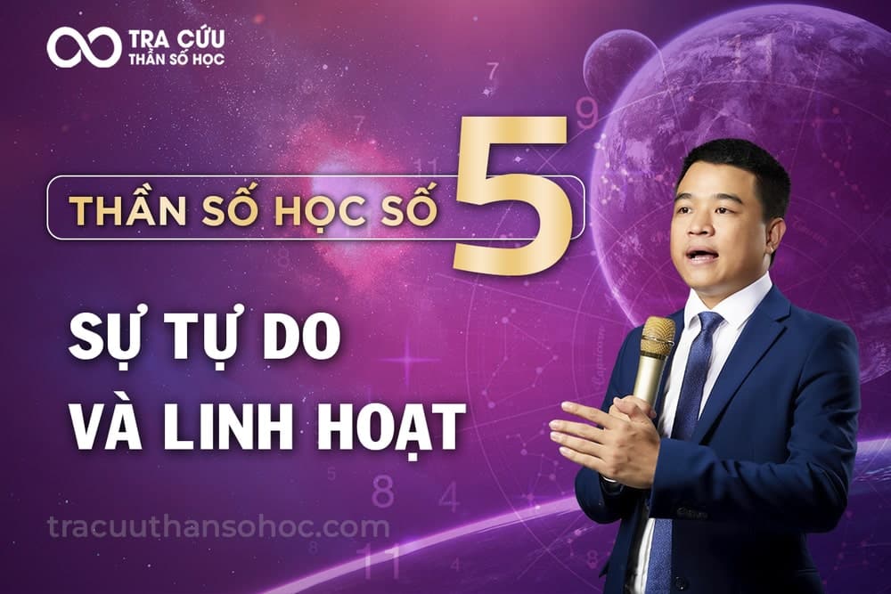 Thần số học số 5 là gì? Đặc điểm và ý nghĩa số 5 trong các chỉ số