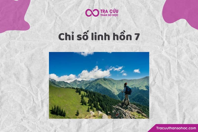 Chỉ số linh hồn 7 Chỉ số linh hồn 7