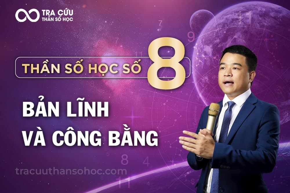 Thần số học số 8 là gì? Đặc điểm nổi bật và ý nghĩa số 8 trong các chỉ số 2 Thần số học số 8: Con số chủ đạo, con số của tiền tài, vật chất